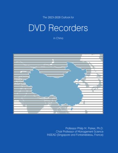 The 2023-2028 Outlook for DVD Recorders in China