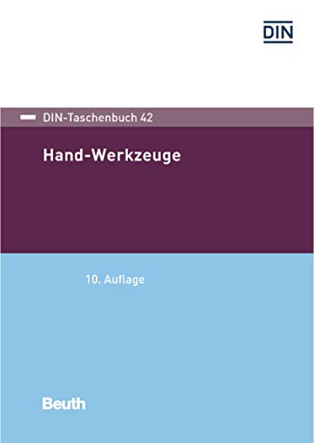 Hand-Werkzeuge (DIN-Taschenbuch)