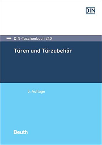 Türen und Türzubehör (DIN-Taschenbuch)