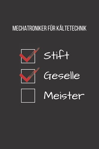 Mechatroniker für Kältetechnik - Stift Geselle...