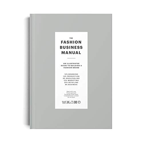 The Fashion Business Manual: An Illustrated Guide...