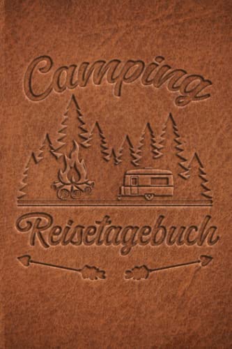 Camping Reisetagebuch: Wohnwagen Logbuch für...