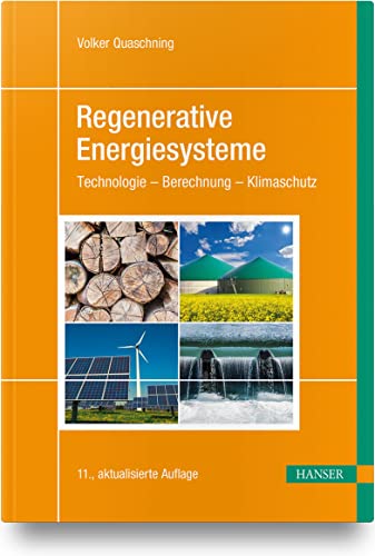 Regenerative Energiesysteme: Technologie –...