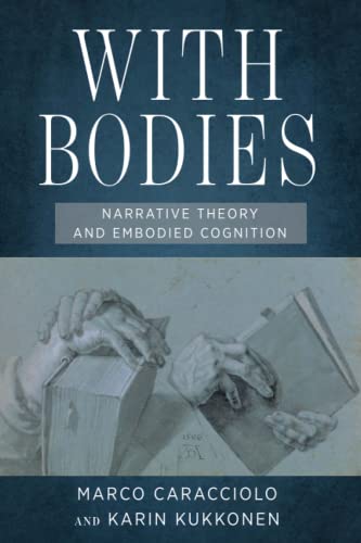 With Bodies: Narrative Theory and Embodied...