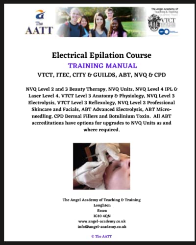 NVQ ELECTRICAL EPILATION COURSE: ELECTROLYSIS...