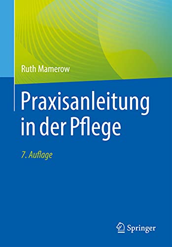 Praxisanleitung in der Pflege