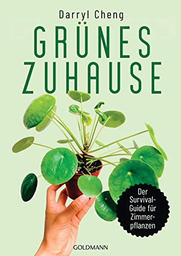 Grünes Zuhause: Der Survial-Guide für...