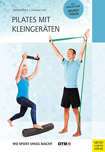 Pilates mit Kleingeräten (Wo Sport Spaß macht)