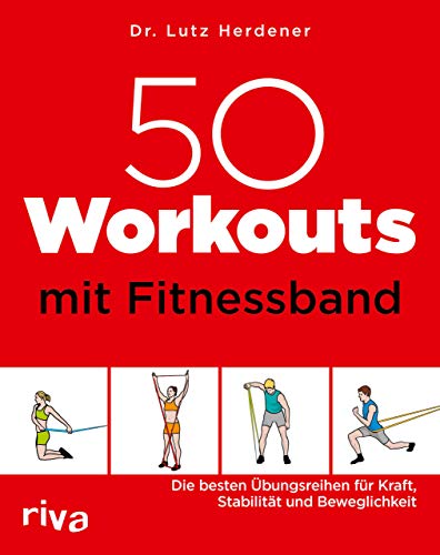 50 Workouts mit Fitnessband: Die besten...