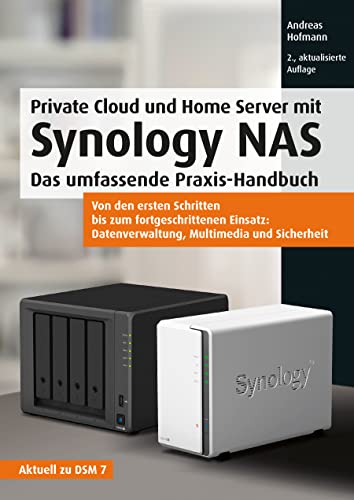Private Cloud und Home Server mit Synology NAS:...