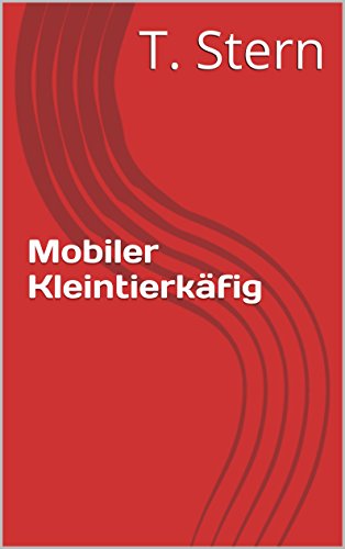 Mobiler Kleintierkäfig