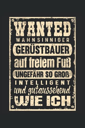 Gerüstbauer Wanted Notizbuch (liniert) Handwerker...