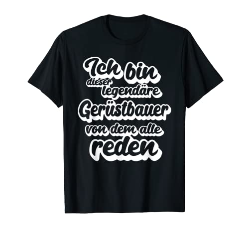 Gerüstbauer Legende Gerüster Lustiges Gerüstbau...