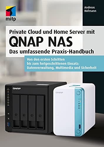 Private Cloud und Home Server mit QNAP NAS: Das...