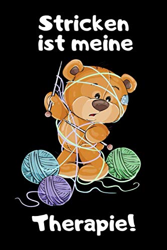Stricken ist meine Therapie!: Notizbuch für...