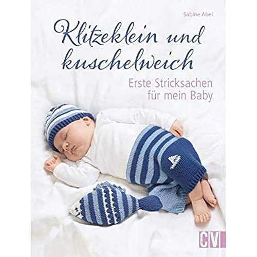 Klitzeklein und kuschelweich: Erste Stricksachen...