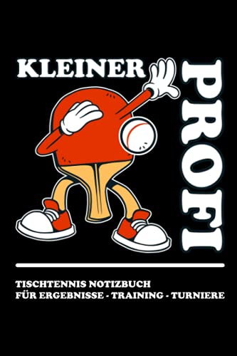 Kleiner Profi - Tischtennis Notizbuch:...