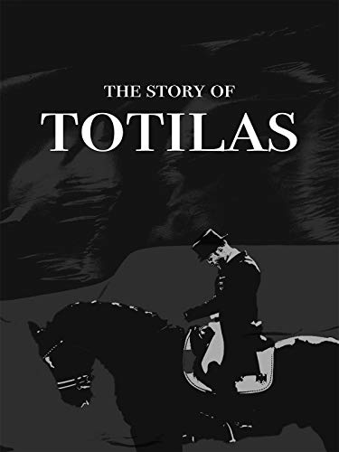 The Story of Totilas [OV]