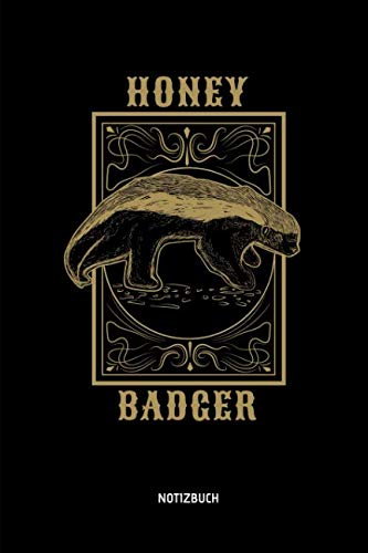 Honey Badger - Notizbuch: Lustiges Vintage Honig...