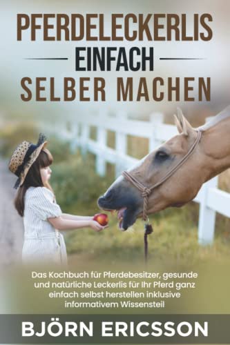 Pferdeleckerlis einfach selber machen: Das...