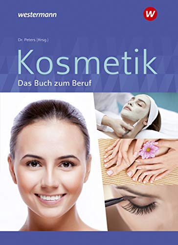 Kosmetik - Das Buch zum Beruf: Schülerband
