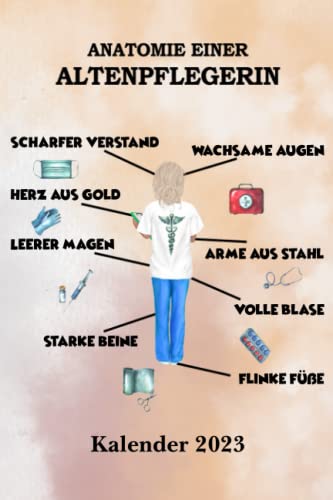 Pflege Kalender 2023 Anatomie einer...