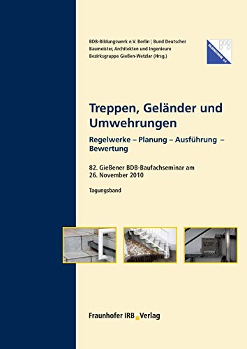 Treppen, Geländer und Umwehrungen.: 82. Gießener...