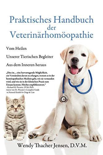 Praktisches Handbuch der Veterinärhomöopathie:...