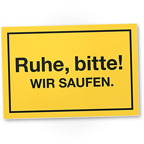 DankeDir! Ruhe Bitte wir Saufen Kunststoff Schild...