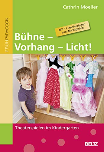 Bühne – Vorhang – Licht!: Theaterspielen im...