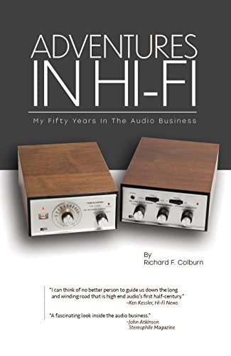 Adventures In Hi-Fi: My Fifty Years In The Audio...