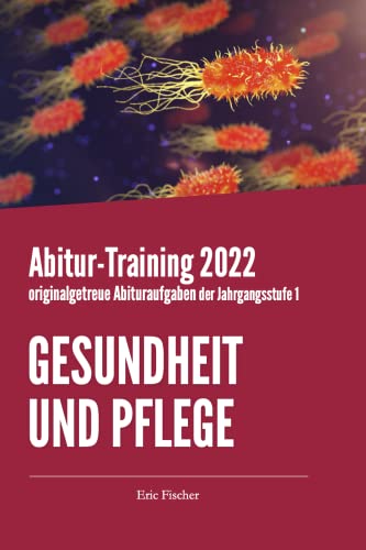 Abitur-Training Gesundheit und Pflege:...