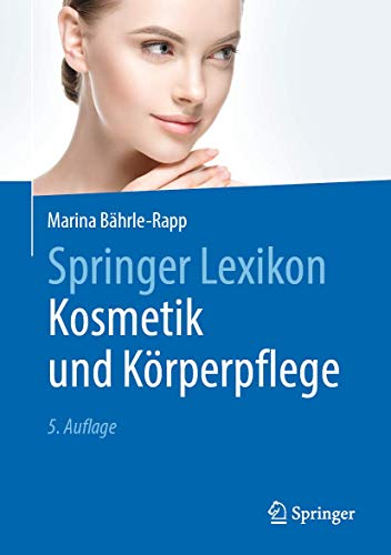 Springer Lexikon Kosmetik und Körperpflege
