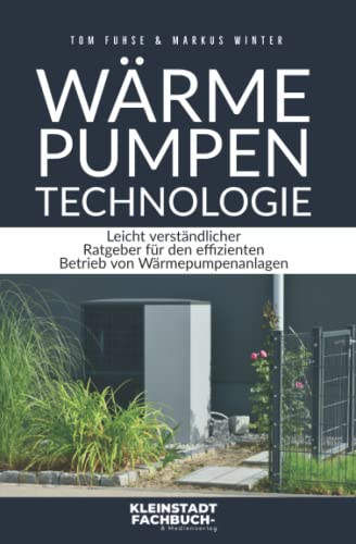 Wärmepumpen Technologie: Leicht verständlicher...