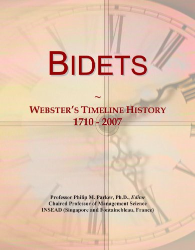 Bidets: Webster's Timeline History, 1710 - 2007