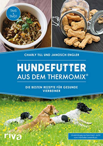 Hundefutter aus dem Thermomix®: Die besten...