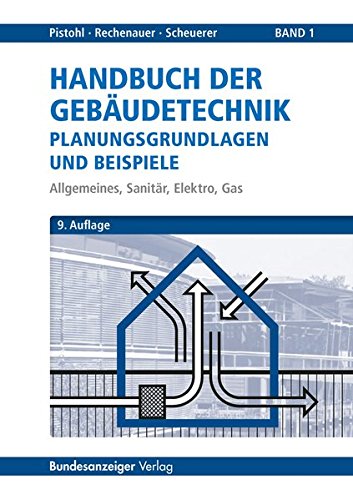 Handbuch der Gebäudetechnik - Planungsgrundlagen...