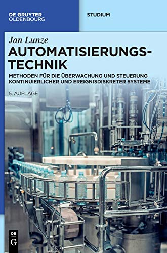 Automatisierungstechnik: Methoden für die...