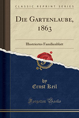 Die Gartenlaube, 1863: Illustriertes Familienblatt...