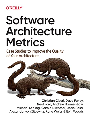 Software Architecture Metrics: Case Studies to...