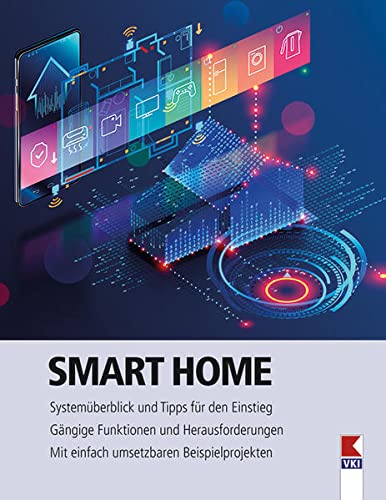 Smart Home: Systemüberblick und Tipps für den...
