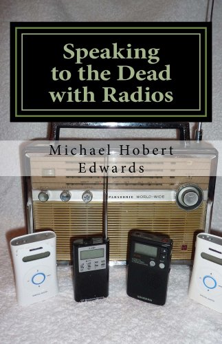 Speaking to the Dead with Radios: Radio Sweep...