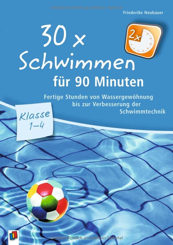 30 x Schwimmen für 90 Minuten – Klasse 1-4:...