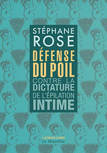 Défense du poil - Contre la dictature de...