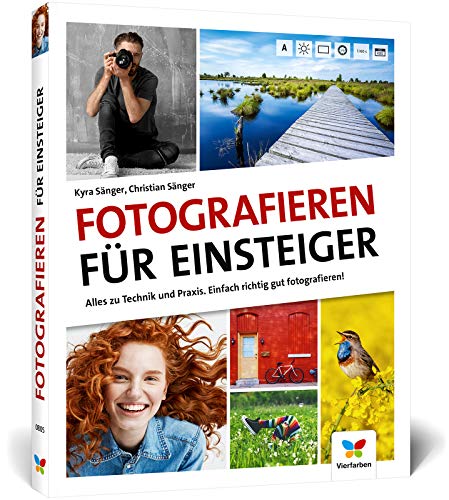 Fotografieren für Einsteiger: Einfach...