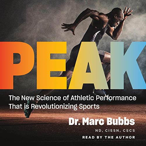 Peak: The New Science of Athletic Performance that...