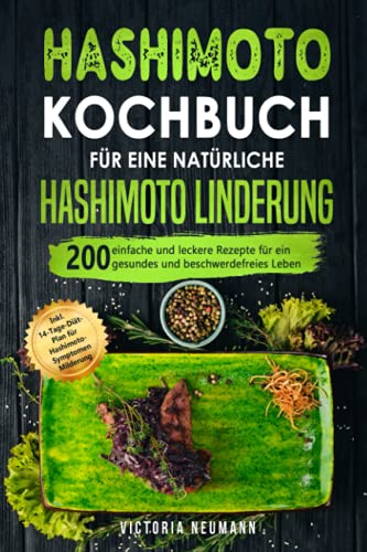 Hashimoto Kochbuch für eine natürliche Hashimoto...