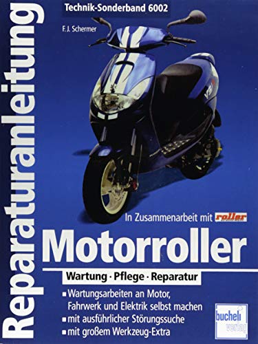 Motorroller: Wartung - Pflege - Reparatur: Wartung...