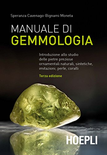 Manuale di gemmologia. Introduzione allo studio...