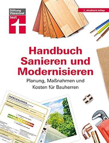 Handbuch Sanieren und Modernisieren: Praxiswissen...
